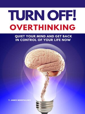 cover image of Turn Off! Overthinking